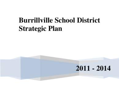 Burrillville School District Strategic Plan[removed]  School Committee