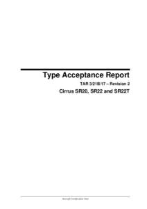 Type Acceptance Report TAR 3/21B/17 – Revision 2 Cirrus SR20, SR22 and SR22T  Aircraft Certification Unit