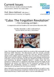Current Issues  in North American Studies and Cultural Studies Lecture Series | Winter TermProf. Glenn Gebhard