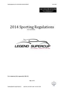 Sporting Regulations for ACCELERATION LEGEND SUPERCUP[removed] Sporting Regulations (Final Version as dated)