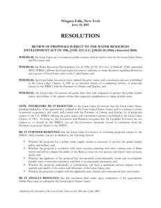 Niagara Falls, New York June 18, 2001 RESOLUTION REVIEW OF PROPOSALS SUBJECT TO THE WATER RESOURCES DEVELOPMENT ACT OF 1986, §1109, 42 U.S.C. §1962D[removed]Amended 2000)