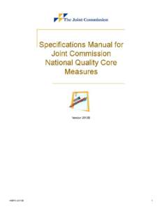 Evaluation / Accreditation / Quality assurance / Patient safety / Joint Commission / Sentinel event / Performance measurement / Quantros / Health Quality Report Cards / Medicine / Health / Healthcare in the United States