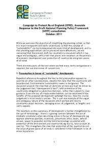 Campaign to Protect Rural England (CPRE), Avonside Response to the Draft National Planning Policy Framework (NPPF) consultation October 2011 While we welcome the objective of simplifying the planning system so that it is
