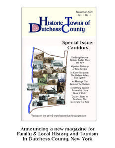 November 2009 Vol. 1 No. 1 Historic Towns of utchess C ounty