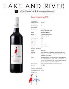 Cabernet Sauvignon 2013 VITICULTURE VQA Designation: Ontario