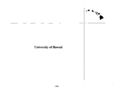 University of Hawaii[removed]- STATE OF HAWAII UNIVERSITY OF HAWAII