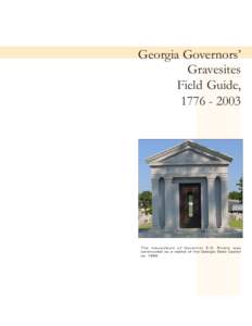 Georgia Governors’ Gravesites Field Guide, [removed]The mausoleum of Governor E.D. Rivers was