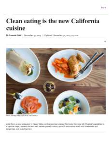 Food  Clean eating is the new California cuisine By Amanda Gold | December 31, 2015 | Updated: December 31, :51am 0