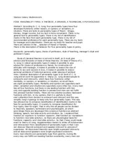 Staricov Valery Vladimirovich. FOUR PERSONALITY TYPES: A THEORIST, A SPEAKER, A TECHNICIAN, A PSYCHOLOGIST. Abstract: According to C. G. Jung, four personality types have four developed functions; either reason, or opini