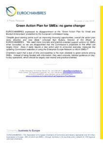 I Press Release  Brussels, 2 July 2014 Green Action Plan for SMEs: no game changer EUROCHAMBRES expressed its disappointment at the “Green Action Plan for Small and
