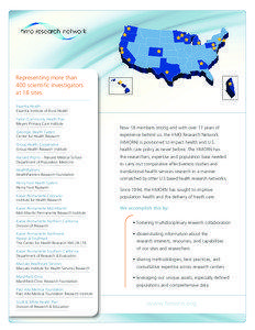 HMO Research Network / Kaiser Permanente / Health care in the United States / Health services research / Group Health Research Institute / Health care system / Health equity / Health care / Comparative effectiveness research / Health / Medicine / Health economics