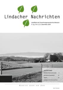 Lindacher Nachrichten Lokalblatt der Einwohnergemeinde Kirchlindach 31. Jg. | Nr. 6 | 22. Dezember 2009 Aus dem Inhalt Poststelle Herrenschwanden