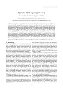 Earth Planets Space, 58, 723–729, 2006  Application of GPS in geomagnetic survey Zuowen Gu, Zhijia Zhan, Jintian Gao, Tongqi Yao, and Wei Han Institute of Geophysics, China Earthquake Administration, Beijing, Ch