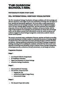   	
   	
   POSTGRADUATE DEGREE STUDY GUIDE  MSc INTERNATIONAL HERITAGE VISUALISATION