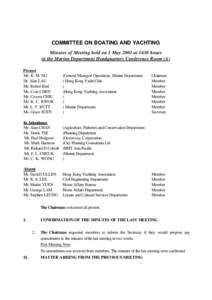 COMMITTEE ON BOATING AND YACHTING Minutes of Meeting held on 2 May 2001 at 1430 hours in the Marine Department Headquarters Conference Room (A)  Present