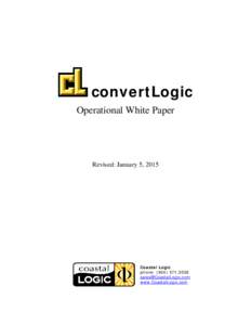 convertLogic Operational White Paper Revised: January 5, 2015  Coastal Logic