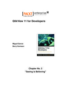 QlikView 11 for Developers  Miguel García Barry Harmsen  Chapter No. 2