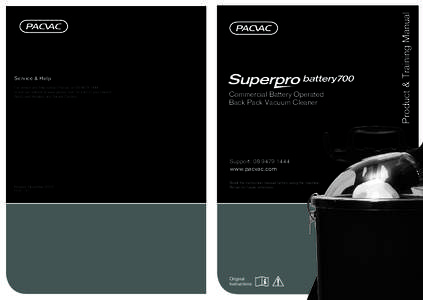 For service and help contact Pacvac onor visit our website at www.pacvac.com for a list of your nearest Gold Level Retailers and Service Centres. Commercial Battery Operated Back Pack Vacuum Cleaner
