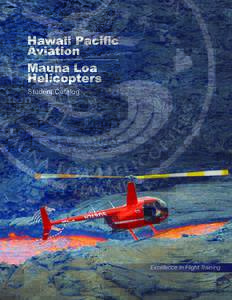 Hawaii Pacific Aviation Mauna Loa Helicopters Student Catalog