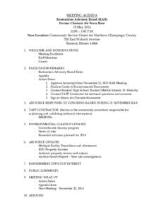 MEETING AGENDA Restoration Advisory Board (RAB) Former Chanute Air Force Base 15 May[removed]:00 – 1:00 P.M. New Location: Community Service Center for Northern Champaign County