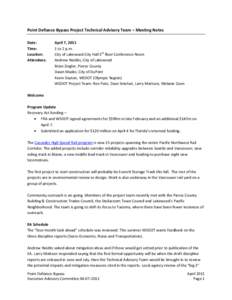 Point Defiance Bypass Project Technical Advisory Team – Meeting Notes Date: Time: Location: Attendees: