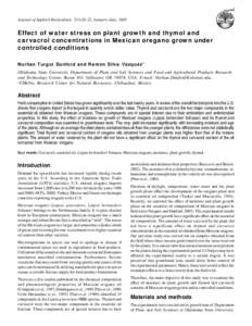 Journal of Applied Horticulture, 7(1):20-22, January-June, 2005  Effect of water stress on plant growth and thymol and carvacrol concentrations in Mexican oregano grown under controlled conditions Nurhan Turgut Dunford a