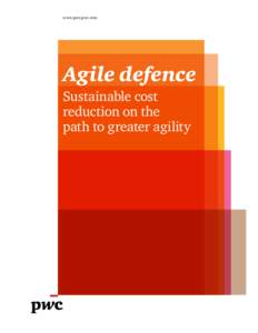 www.psrc.pwc.com  Agile defence Sustainable cost reduction on the path to greater agility