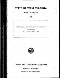 STATE ·Of WEST VIRGINIA AUDIT REPORT OF  WEST VIRGINIA ALCOHOL BEVERAGE CONTROL COMMISSIONER