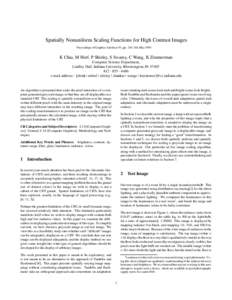 Spatially Nonuniform Scaling Functions for High Contrast Images Proceedings of Graphics Interface 93, pp, May 1993 K Chiu, M Herf, P Shirley, S Swamy, C Wang, K Zimmerman Computer Science Department, Lindley Hal