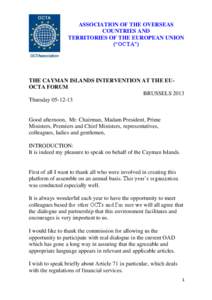 ASSOCIATION OF THE OVERSEAS COUNTRIES AND TERRITORIES OF THE EUROPEAN UNION (“OCTA”)  THE CAYMAN ISLANDS INTERVENTION AT THE EUOCTA FORUM