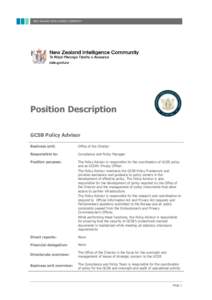 NEW ZEALAND INTELLIGENCE COMMUNITY  Position Description GCSB Policy Advisor Business unit: