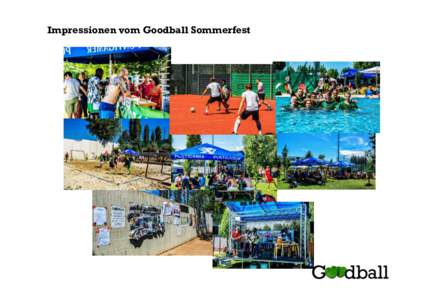 Impressionen vom Goodball Sommerfest  Die Siegerteams und die durch sie unterstützten Projekte 1.  youngCaritas.Käﬁg.League.für.youngCaritas.Käﬁg.League.. mit.50.%.des.Reinerlöses. .