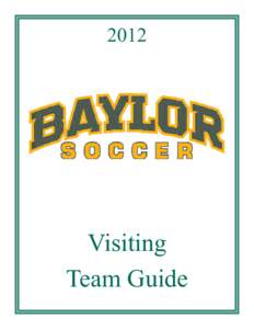 Floyd Casey Stadium / Mayborn Museum Complex / Ferrell Center / Drayton McLane /  Jr. / George W. Truett Theological Seminary / Armstrong Browning Library / Pat Morris Neff / Texas / Baylor University / Waco /  Texas