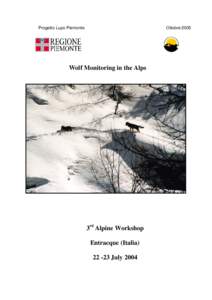 Progetto Lupo Piemonte  Ottobre 2005 Wolf Monitoring in the Alps