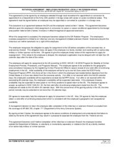 ROTATION AGREEMENT - EMPLOYEES RECRUITED LOCALLY IN FOREIGN AREAS For use of this form, see AR[removed], chapter 301; the proponent agency is DCS, G-1 This agreement is to be signed by an employee selected through local r