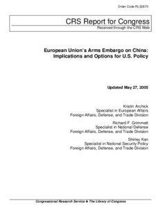 European Union's Arms Embargo on China: Implications and Options for U.S. Policy