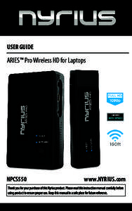 USER GUIDE  ARIES™ Pro Wireless HD for Laptops NPCS550