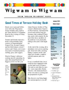 Wigwam to Wigwam YOUR “HOUSE TO HOUSE” NEWS Good Times at Terrace Holiday Bash  Tenants and friends enjoyed a