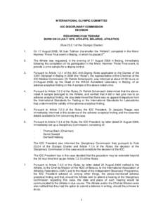 Cheating / Bioethics / Doping / Use of performance-enhancing drugs in sport / Olympic Games / Vadim Devyatovskiy / Ivan Tsikhan / International Olympic Committee / Belarus at the Olympics / Sports / Athletics / Drugs in sport