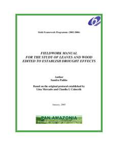 Sixth Framework ProgrammeFIELDWORK MANUAL FOR THE STUDY OF LEAVES AND WOOD EDITED TO ESTABLISH DROUGHT EFFECTS