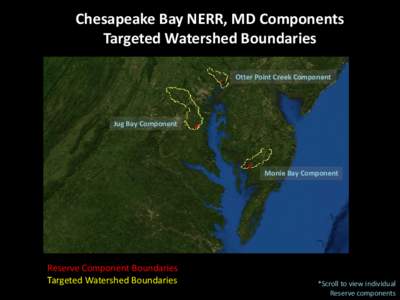 Chesapeake Bay, MD NERR:  Otter Point Creek Component