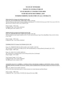 STATE OF TENNESSEE NOTICE TO CONTRACTORS OF STATE HIGHWAY CONSTRUCTION BIDS TO BE RECEIVED DECEMBER 5, 2014 INTERNET BIDDING MANDATORY ON ALL CONTRACTS POLK COUNTY (Contract No.CNN941) Call No. 002