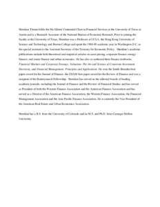 Sheridan Titman holds the McAllister Centennial Chair in Financial Services at the University of Texas at Austin and is a Research Associate of the National Bureau of Economic Research. Prior to joining the faculty at th