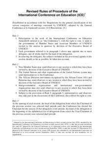 Revised Rules of Procedure of the International Conference on Education (ICE)1 (Established in accordance with the ‘Regulations for the general classification of the various categories of meetings convened by UNESCO’