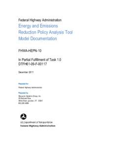Federal Highway Administration  Energy and Emissions Reduction Policy Analysis Tool Model Documentation FHWA-HEPN-10