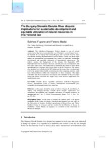 Int. J. Global Environmental Issues, Vol. 1, Nos. 3/4, The Hungary-Slovakia Danube River dispute: implications for sustainable development and