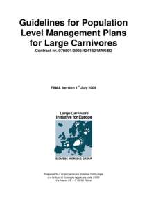 Guidelines for Population Level Management Plans for Large Carnivores Contract nrMAR/B2  FINAL Version 1st July 2008