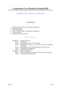 Corporation Tax (Northern Ireland) Bill [AS AMENDED IN PUBLIC BILL COMMITTEE] CONTENTS 1 2