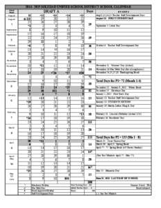 [removed]SOLEDAD UNIFIED SCHOOL DISTRICT SCHOOL CALENDAR Days E V E NT S DRAFT A  School