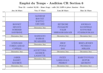 Emploi du Temps - Audition CR Section 6 Tour 55 - couloir` eme ´ etage - salle 211 LIP6 4 place Jussieu - Paris 8:00